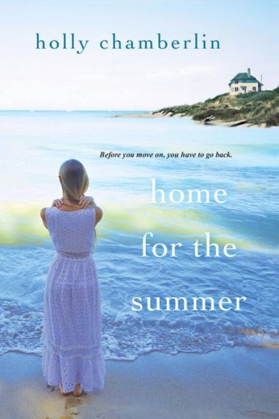 Cover for Holly Chamberlin · Home for the Summer - A Yorktide, Maine Novel (Paperback Book) (2017)