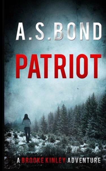 Cover for A S Bond · Patriot (Pocketbok) (2014)