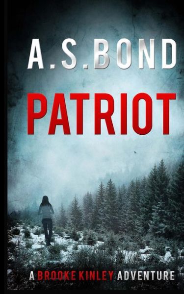 Cover for A S Bond · Patriot (Paperback Book) (2014)