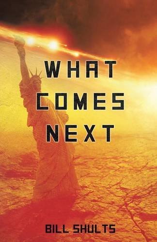 Cover for Bill Shults · What Comes Next (Paperback Book) (2014)