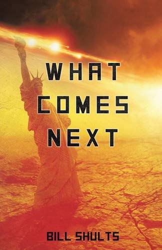 Cover for Bill Shults · What Comes Next (Taschenbuch) (2014)