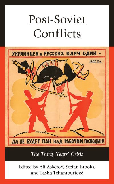 Cover for Ali Askerov · Post-Soviet Conflicts: The Thirty Years’ Crisis (Hardcover Book) (2020)