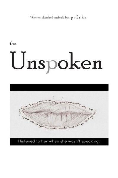 Cover for Priska · The Unspoken: a Collection (Pocketbok) (2015)