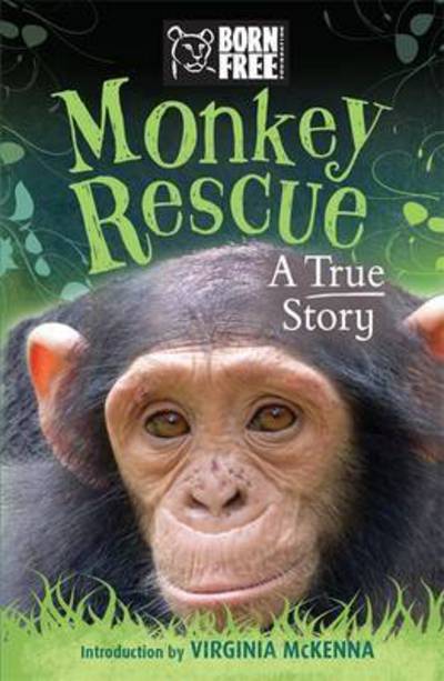 Cover for Jess French · Born Free: Chimp Rescue: A True Story - Born Free (Paperback Book) (2016)