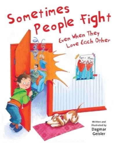 Cover for Dagmar Geisler · Sometimes People Fight--Even When They Love Each Other (Book) (2019)