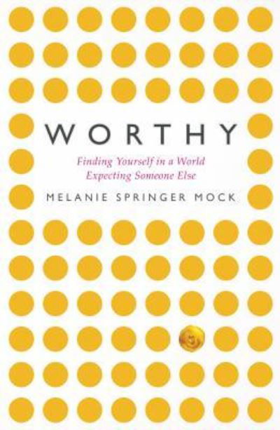 Cover for Melanie Mock · Worthy (Paperback Book) (2018)
