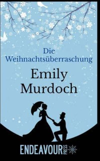 Cover for Emily Murdoch · Die Weihnachtsuberraschung (Paperback Book) (2015)