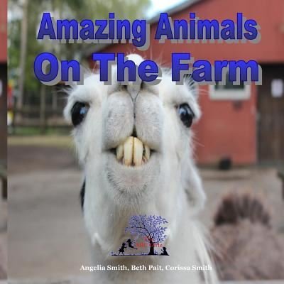 Cover for Beth Pait · Amazing Animals On The Farm (Paperback Bog) (2018)