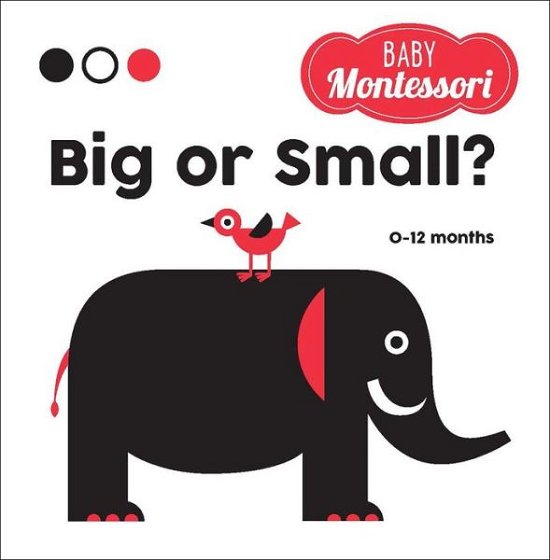 Big or Small? - Agnese Baruzzi - Books - Andrews McMeel Publishing - 9781524862541 - April 13, 2021