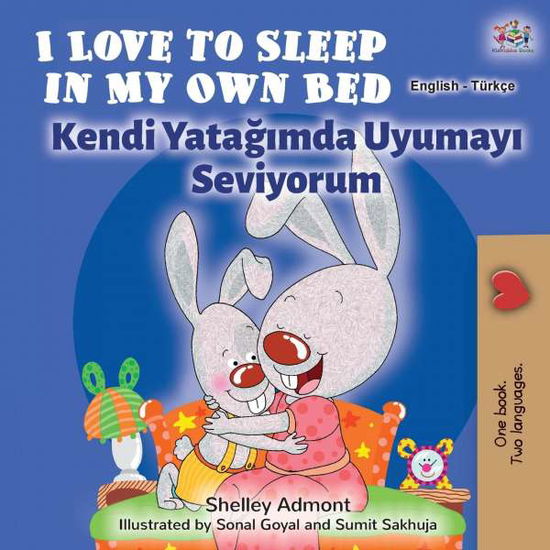 I Love to Sleep in My Own Bed (English Turkish Bilingual Book) - English Turkish Bilingual Collection - Shelley Admont - Książki - Kidkiddos Books Ltd. - 9781525922541 - 12 lutego 2020