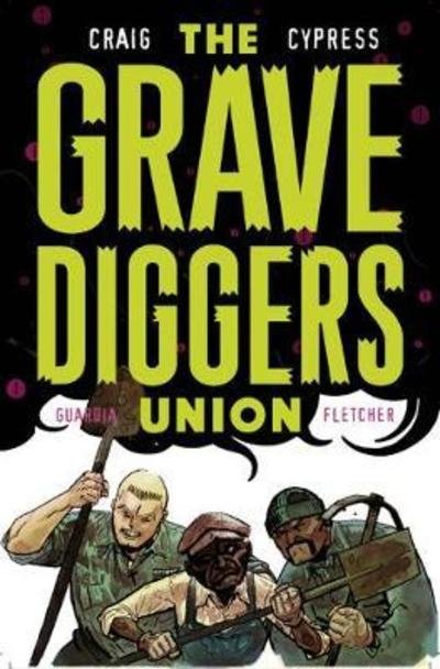 Cover for Wes Craig · The Gravediggers Union Volume 2 - GRAVEDIGGERS UNION TP (Pocketbok) (2018)