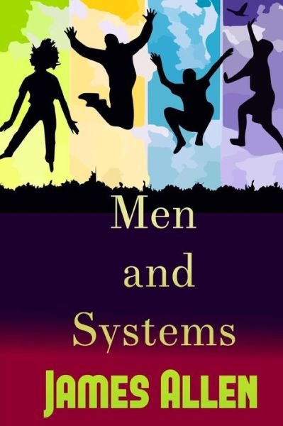 Cover for James Allen · Men and Systems (Paperback Book) (2016)