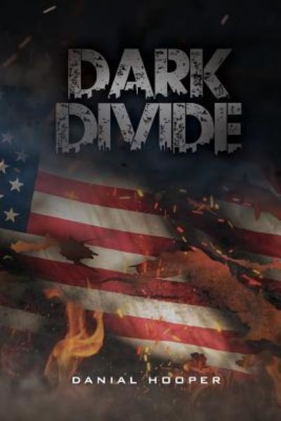 Cover for Danial Hooper · Dark Divide (Paperback Book) (2016)