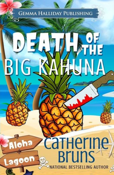 Cover for Catherine Bruns · Death of the Big Kahuna (Paperback Book) (2017)