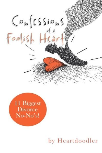Cover for Heartdoodler · Confessions of a Foolish Heart (Paperback Bog) (2018)