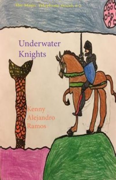 Cover for Kenny Alejandro Ramos · Underwater Knights (Paperback Book) (2017)