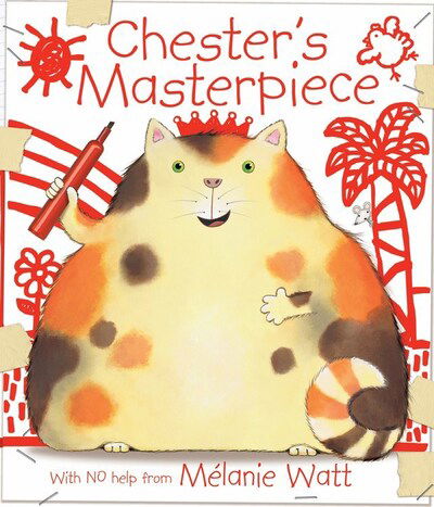 Chester's Masterpiece - Melanie Watt - Kirjat - Kids Can Press - 9781554533541 - tiistai 1. syyskuuta 2020