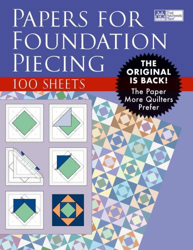 Cover for That Patchwork Place · Papers for Foundation Piecing: Quilter-Tested Blank Papers for Use with Most Photocopiers and Printers (Loose-leaf) (1998)