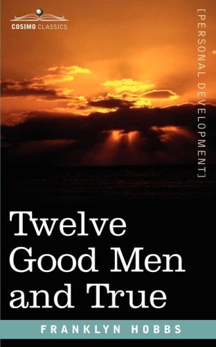 Cover for Franklyn Hobbs · Twelve Good men and True (Paperback Book) (2007)