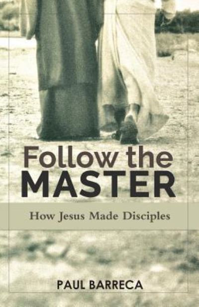 Cover for Paul Barreca · Follow The Master (Paperback Book) (2017)