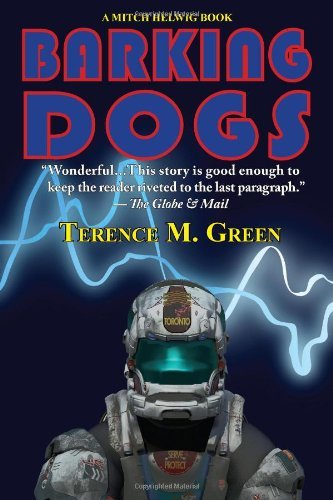 Cover for Terence M. Green · Barking Dogs: a Mitch Helwig Book (Paperback Book) (2010)