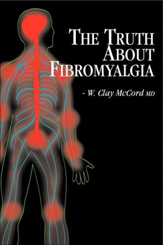 Cover for M D Clay McCord · The Truth about Fibromyalgia (Gebundenes Buch) (2009)