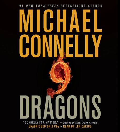 Cover for Michael Connelly · Nine Dragons (Harry Bosch) (Audiobook (CD)) [Abridged edition] (2010)