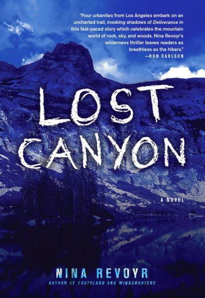 Cover for Nina Revoyr · Lost Canyon: A Novel (Paperback Book) (2015)