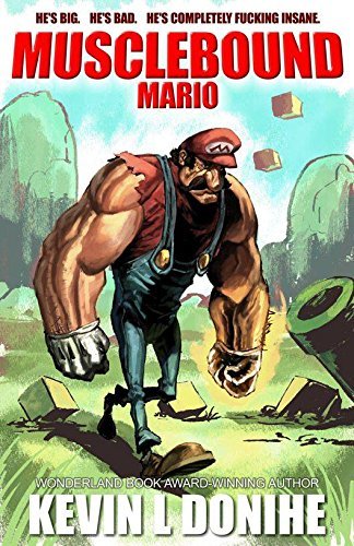 Cover for Kevin L Donihe · Musclebound Mario (Pocketbok) (2014)