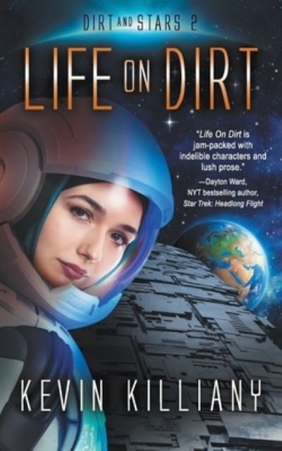 Cover for Kevin Killiany · Life on Dirt (Paperback Book) (2022)
