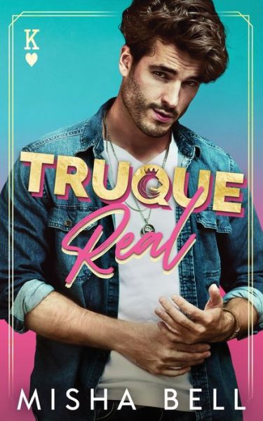 Cover for Misha Bell · Truque Real (Paperback Book) (2022)