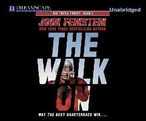 Cover for John Feinstein · The Walk on (Audiobook (CD)) [Unabridged edition] (2014)