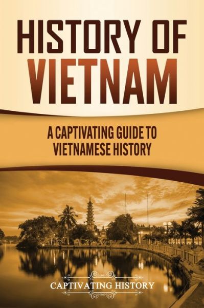 Cover for Captivating History · History of Vietnam (Paperback Book) (2020)