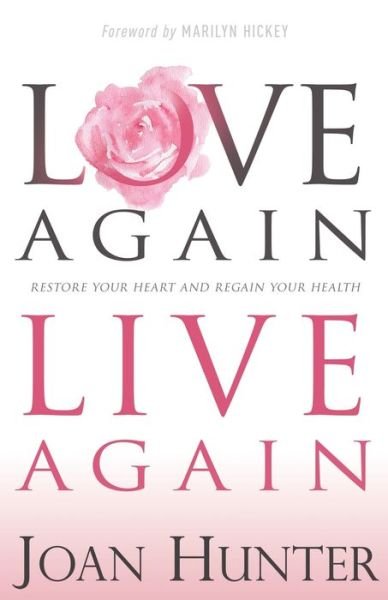 Cover for Joan Hunter · Love Again, Live Again (Pocketbok) (2018)