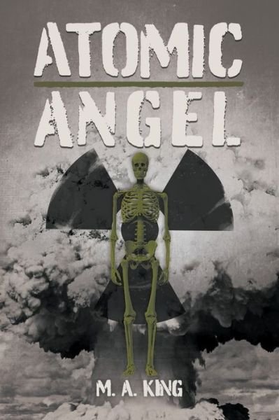 Cover for Martin King · Atomic Angel (Paperback Book) (2018)