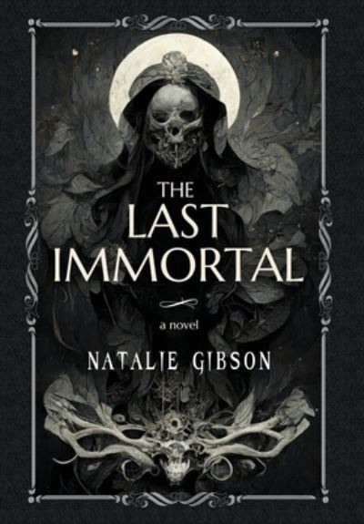 Cover for Natalie Gibson · Last Immortal (Bok) (2024)