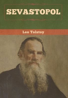 Cover for Leo Tolstoy · Sevastopol (Hardcover Book) (2020)