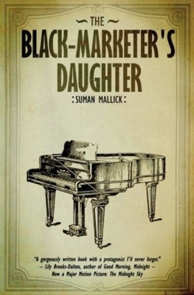 The Black Marketer's Daughter - Suman Mallick - Livros - Atmosphere Press - 9781648261541 - 13 de outubro de 2020