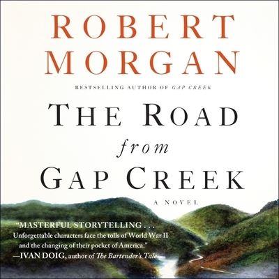 Cover for Robert Morgan · The Road from Gap Creek Lib/E (CD) (2013)