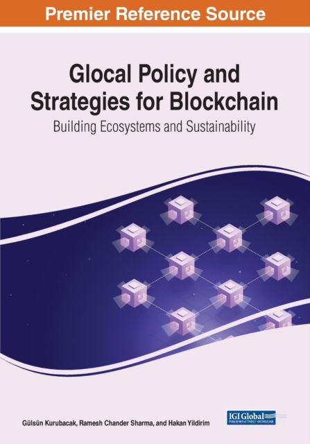 Cover for Glocal Policy and Strategies for Blockchain: Building Ecosystems and Sustainability (Paperback Book) (2023)