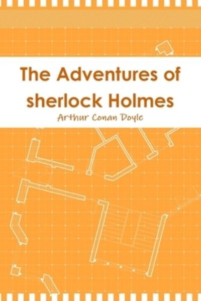 Cover for Arthur Conan Doyle · Adventures of Sherlock Holmes (Book) (2020)