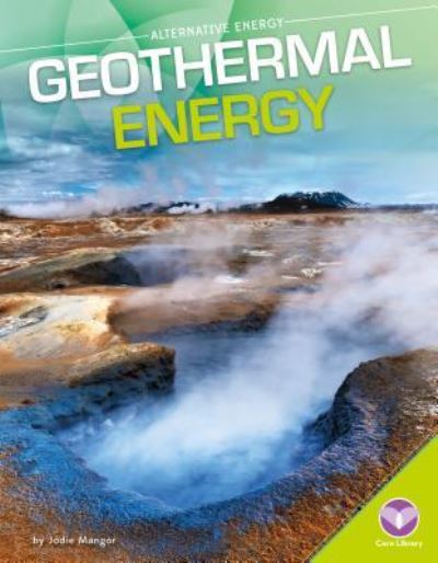 Cover for Jodie Mangor · Geothermal Energy (Hardcover Book) (2016)