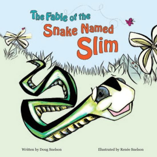 Cover for Doug Snelson · The Fable of the Snake Named Slim (Pocketbok) (2015)