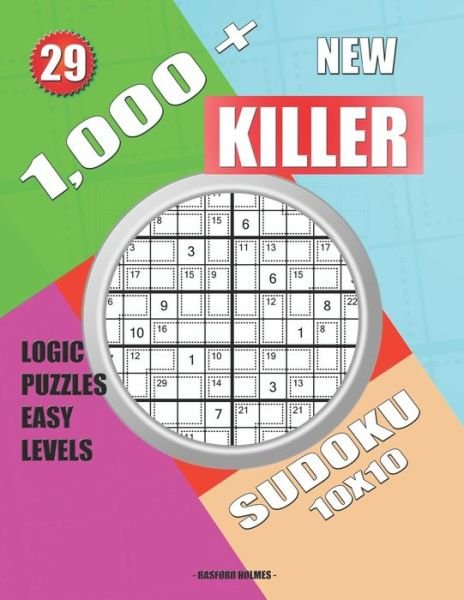 Cover for Basford Holmes · 1,000 + New sudoku killer 10x10 (Paperback Book) (2019)