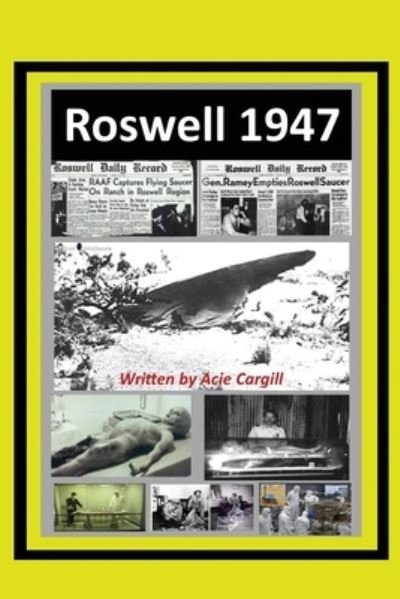 Cover for Acie Cargill · Roswell 1947 (Paperback Bog) (2019)