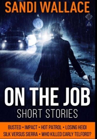 Cover for Sandi Wallace · On the Job (Hardcover Book) (2021)