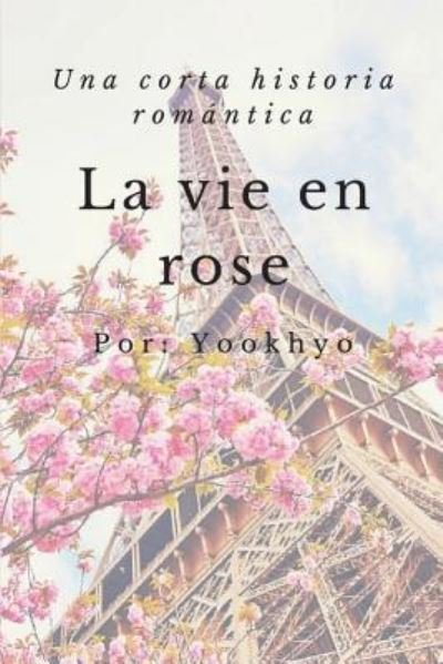 Cover for Garc · La Vie En Rose (Taschenbuch) (2018)