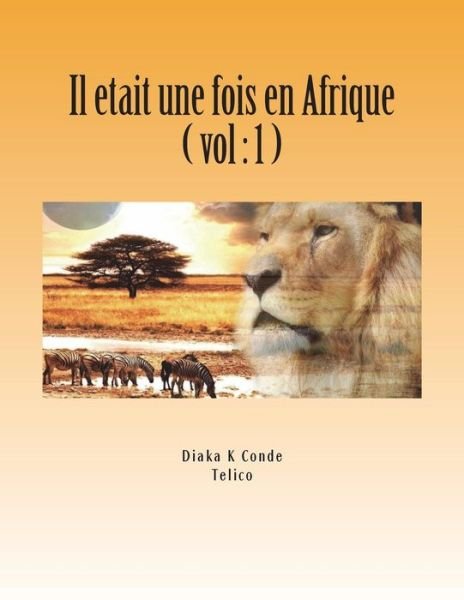 Cover for Diaka Conde · Il etait une fois en Afrique (Pocketbok) (2018)