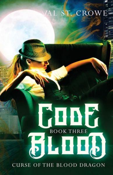 Cover for Val St Crowe · Code Blood (Paperback Book) (2018)