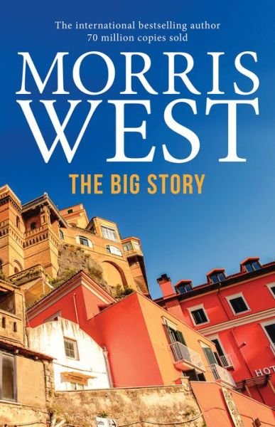 Cover for Morris West · Big Story (Book) (2017)